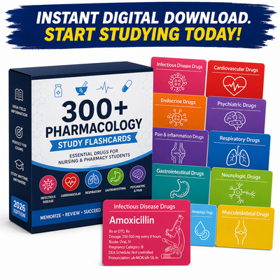 300+ Drugs Pharmacology Flashcards - Complete Pharmacology Digital Study Guide for Nursing & Med School